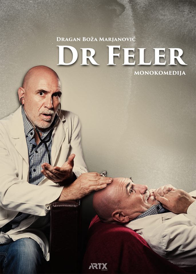 Premijera  predstave ,, Dr  Feler“