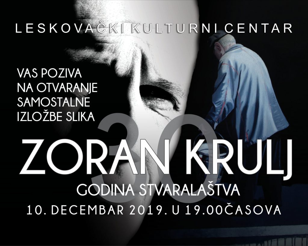 Izložba Zorana Krulja povodom 30 godina bogatog stvaralaštva
