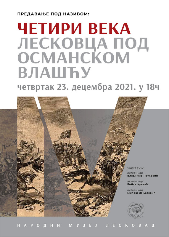 Predavanje “Četiri veka Leskovca pod osmanskom vlašću” danas u Narodnom muzeju