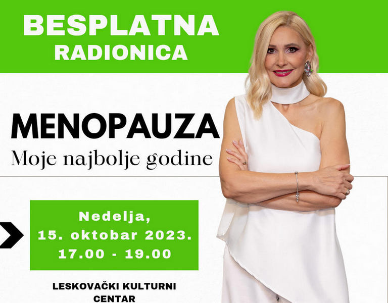 Besplatna radionica “Menopauza – Moje najbolje godine” u nedelju u Leskovačkom kulturnom centru