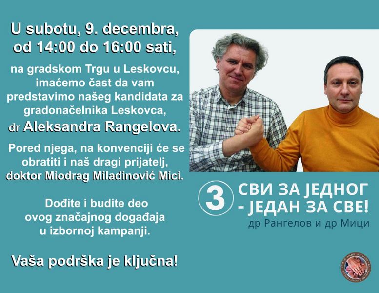 Predizborna konvencija sutra u Leskovcu „Svi za jednog, jedan za sve – dr Aleksandar Rangelov“