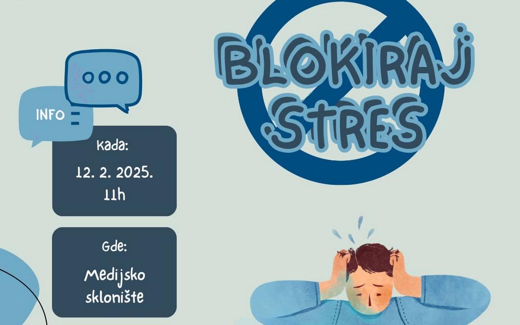 „Blokiraj stres“, interaktivna radionica za mlade u Vranju, prijave u toku