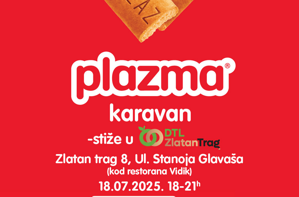 Leskovčani, spremite se! Plazma karavan stiže u DTL Zlatan Trag